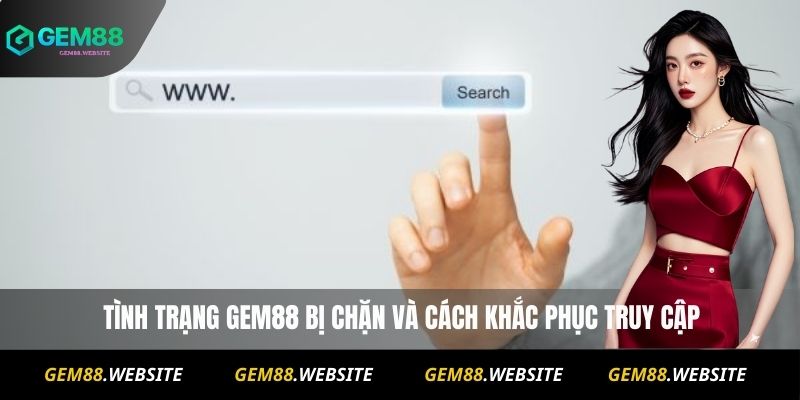 Gem88 Bị Chặn
